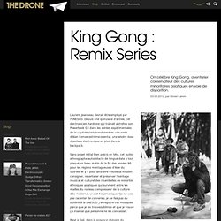 King Gong : Remix Series