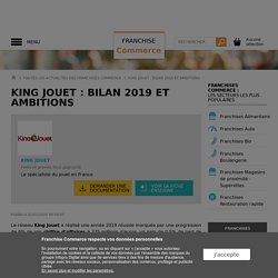 doc 2 King Jouet : bilan 2019 et ambitions