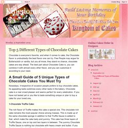 Kingdom Of Cakes: Top 5 Different Types of Chocolate Cakes