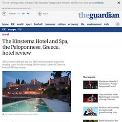 The Kinsterna Hotel and Spa, the Peloponnese, Greece: hotel review