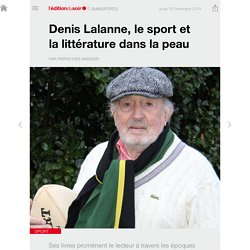 Denis Lalanne, le sport et la littérature dans la peau