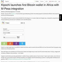 launches first Bitcoin wallet in Africa with M-Pesa integration - Kipochi Blog