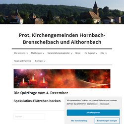 Die Quizfrage vom 4. Dezember – Prot. Kirchengemeinden Hornbach-Brenschelbach und Althornbach