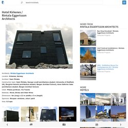 Hotel Kirkenes / Rintala Eggertsson Architects