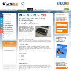 Kirkpatrick's Four-Level Training Model - From MindTools.com