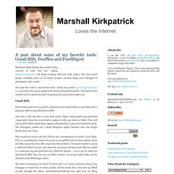 Marshall Kirkpatrick » A post about some of my favorite tools: G
