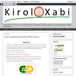 KirolXabi: Juegos y Deportes Alternativos. Fichas técnicas.