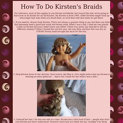 How To Do Kirsten's Braids