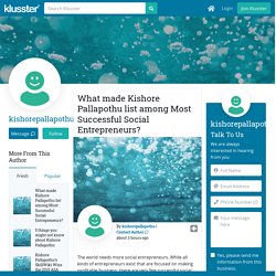 What made Kishore Pallapothu list among Most Successful Social Entrepreneurs?