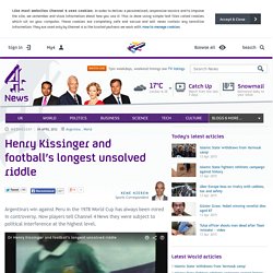 Henry Kissinger and football's longest unsolved riddle