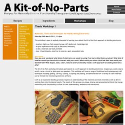 Materials, Tools and Techniques for Handcrafting Electronics