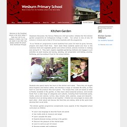 Kitchen Garden at Wesburn Primary School