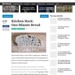 Kitchen Hack: One-Minute Bread