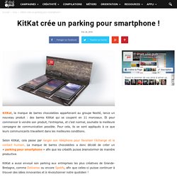 KitKat crée un parking pour smartphone !