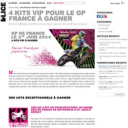 4 kits VIP pour le GP France à gagner