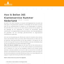 Hoe ik Bellen 365 Klantenservice Nummer Nederland