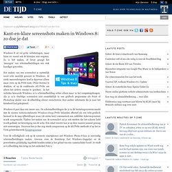 Kant-en-klare screenshots maken in Windows 8: zo doe je dat