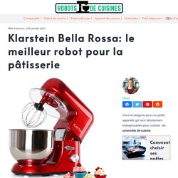 Test d'un robot de cuisine Klarstein Bella Rossa TK2 1200W
