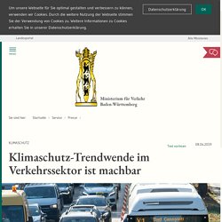 Klimaschutz-Trendwende im Verkehrssektor ist machbar: Ministerium für Verkehr Baden-Württemberg