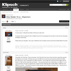 Altec Model 19 vs . Klipschorn - 2-Channel Home Audio - The Klipsch Audio Community