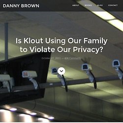 Is @Klout Using Our Family to Violate Our Privacy?