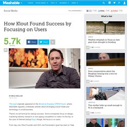 How Klout Found Success by Focusing on Users
