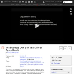 The Internet's Own Boy: The Story of Aaron Swartz : Brian Knappenberger