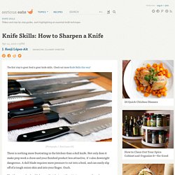 Knife Skills: How to Sharpen a Knife