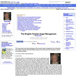 The Knights Templar Anger Management (article) by Gary Smith on AuthorsDen