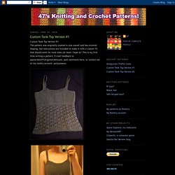 47's Knitting and Crochet Patterns: Custom Tank Top Version #1