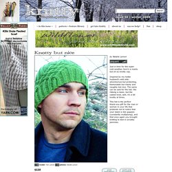 Knotty but Nice hat - Knitty: Winter 2009
