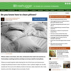 Do you know how to clean pillows?