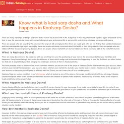 Know what is kaal sarp dosha and What happens in Kaalsarp Dosha?