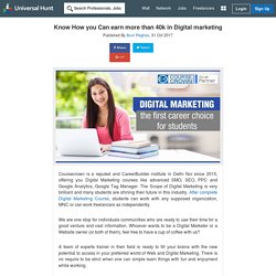 Know How you Can earn more than 40k in Digital marketing