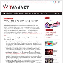 Know Important Types Of Interpretation