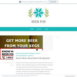 Know More about Beer Fob System!