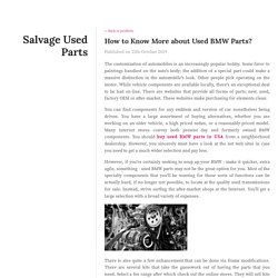 How to Know More about Used BMW Parts?