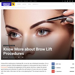 Know More about Brow Lift Procedures