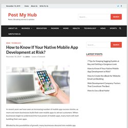 How to Know If Your Native Mobile App Development at Risk?