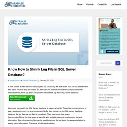 Know How to Shrink Log File in SQL Server Database?