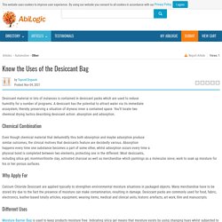 Know the Uses of the Desiccant Bag