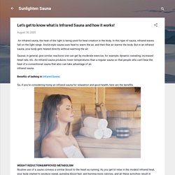 Let’s get to know what is Infrared Sauna and how it works!