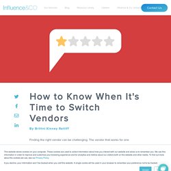 How to Know When It's Time to Switch Vendors