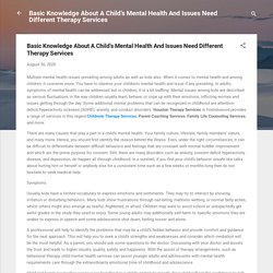 Basic Knowledge About A Child’s Mental Health And Issues Need Different Therapy Services