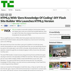 HTML5 With ‘Zero Knowledge Of Coding’: DIY Flash Site Builder Wix Launches HTML5 Version