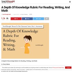 A Depth Of Knowledge Rubric For Reading, Writing, And Math