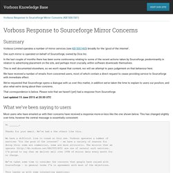Vorboss Knowledge Base - Vorboss Response to Sourceforge Mirror Concerns