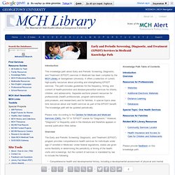 MCH Library Knowledge Path: Early and Periodic Screening, Diagnostic, and Treatment (EPSDT) Services in Medicaid
