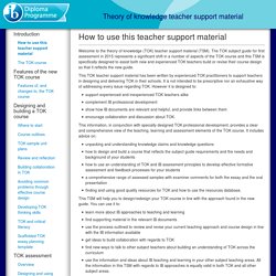 Theory of knowledge teacher support material