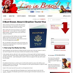 3 Must Knows About A Brazilian Tourist Visa